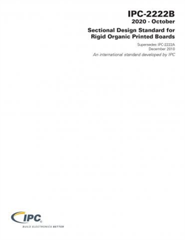 IPC-2222: Sectional Design Standard for Rigid Organic Printed Boards