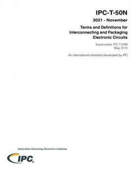 IPC-T-50N: Terms and Definitions for Interconnecting and Packaging Electronic